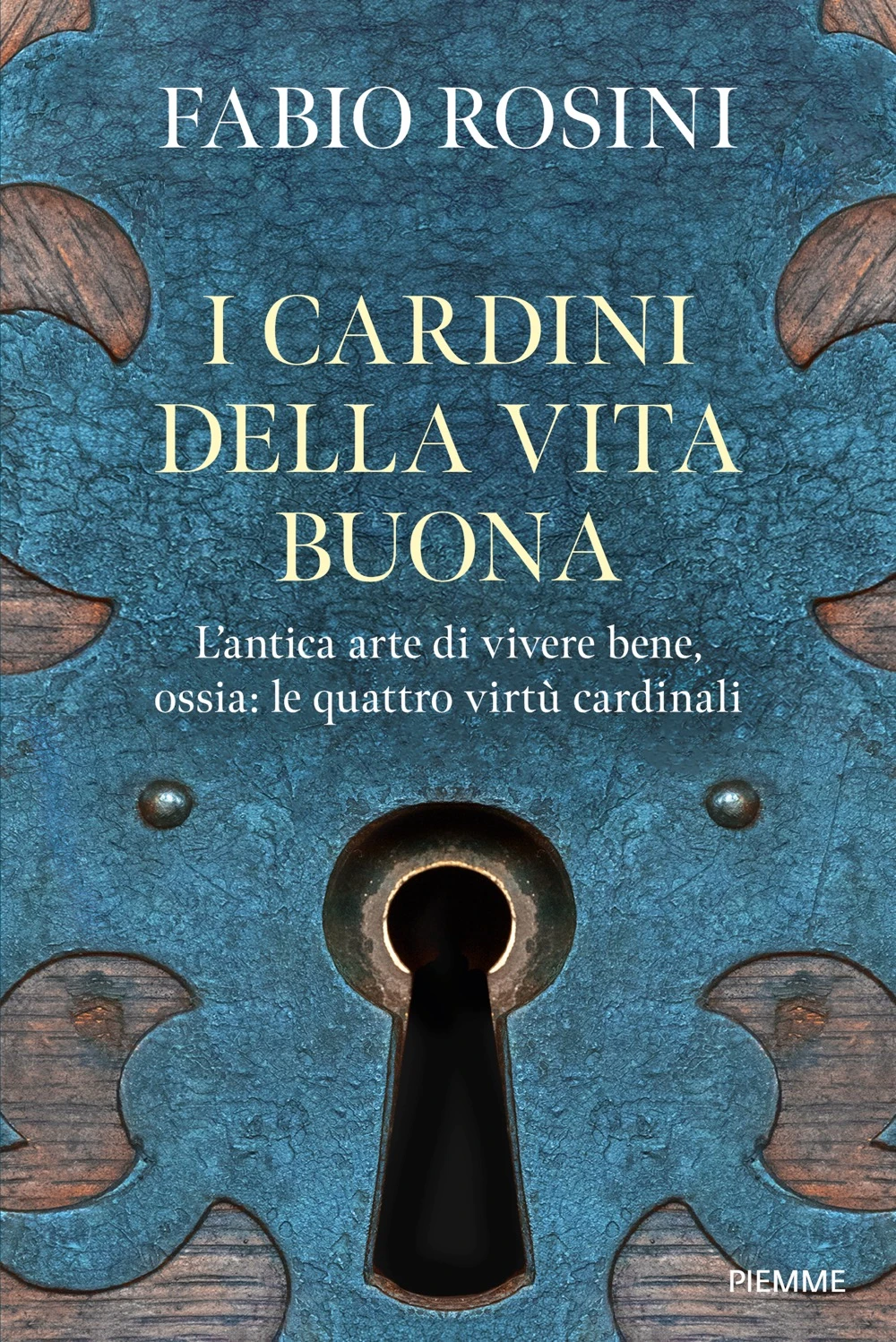 I cardini della vita buona
