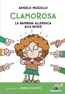 Clamorosa – La bambina allergica alle bugie