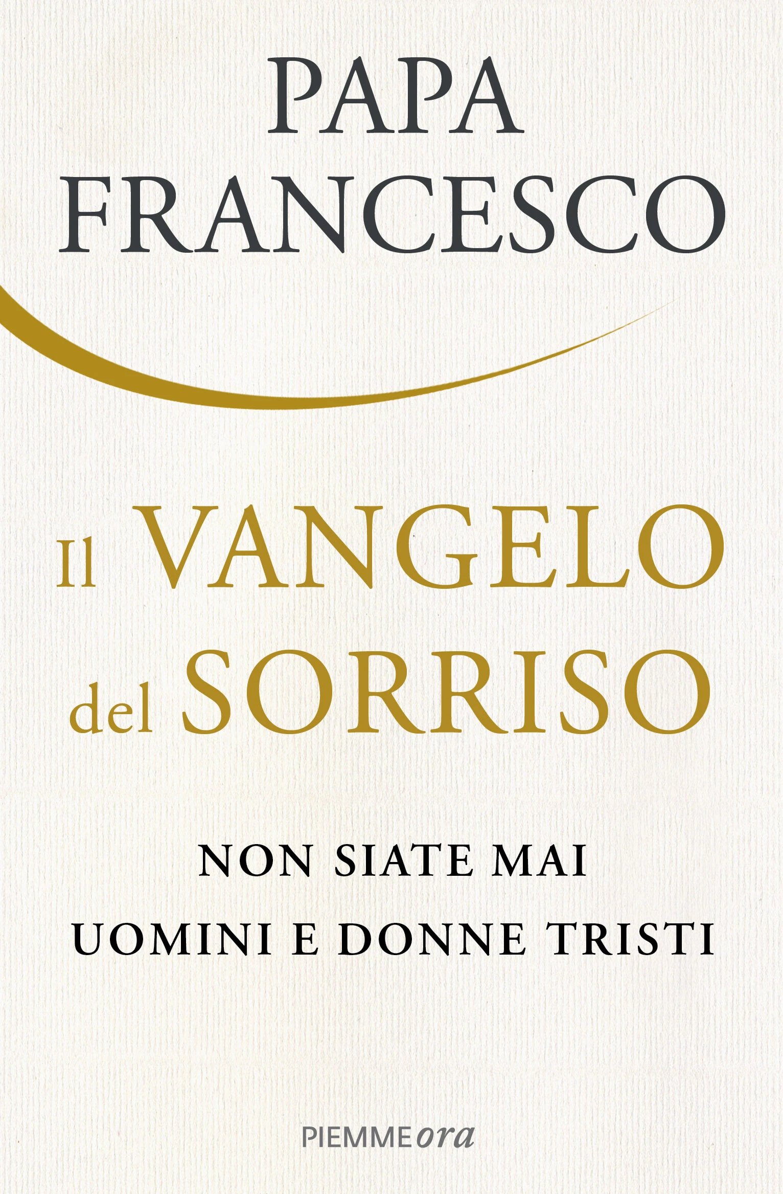 Il Vangelo del sorriso