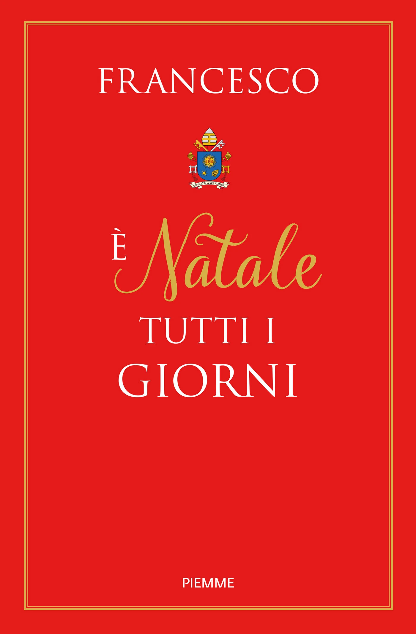 E’ Natale tutti i giorni