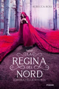 La regina del Nord - L'ombra della rivolta