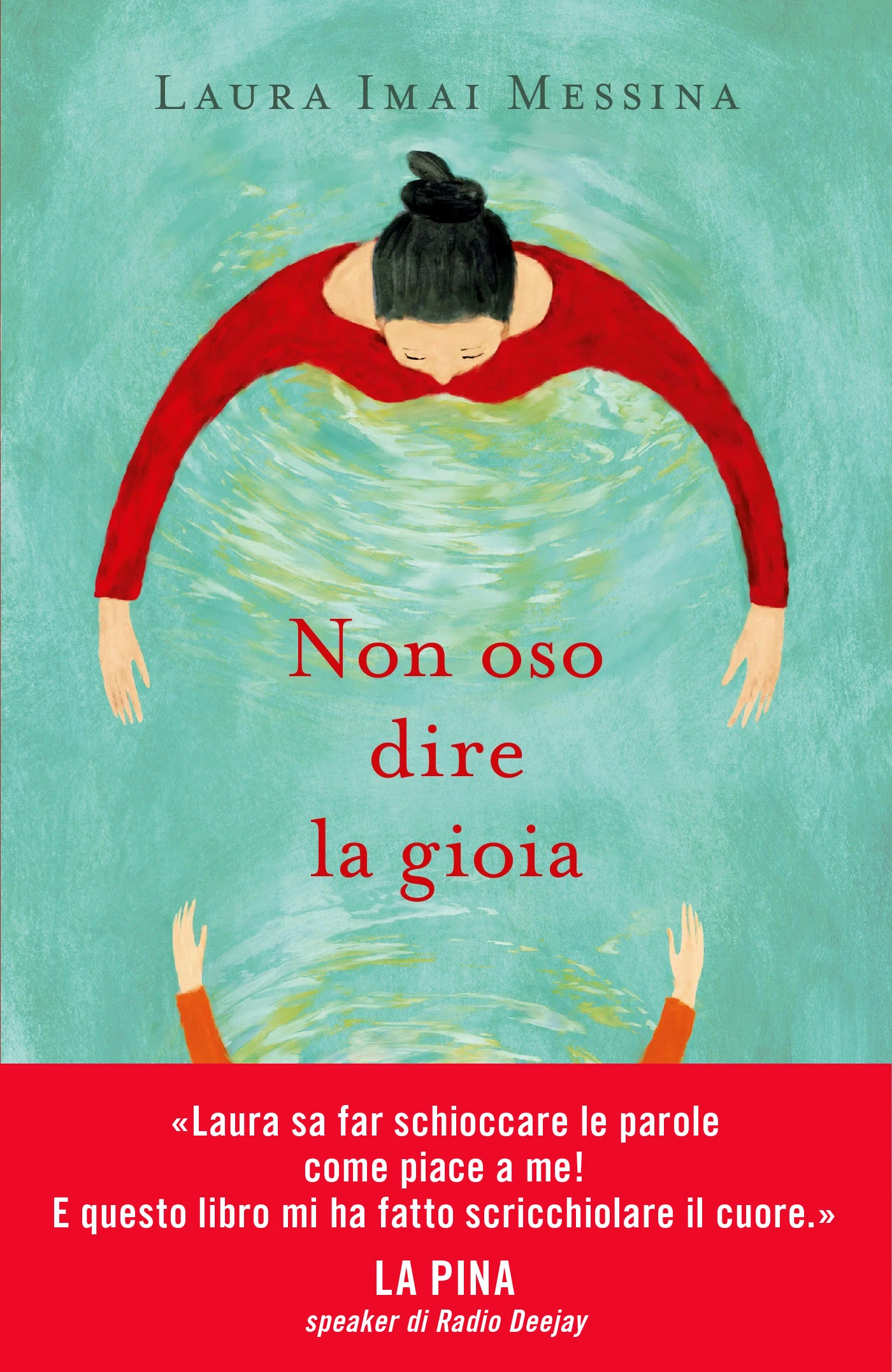 Non oso dire la gioia