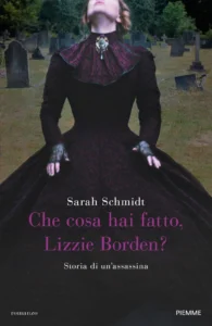 CHE COSA HAI FATTO, LIZZIE BORDEN?