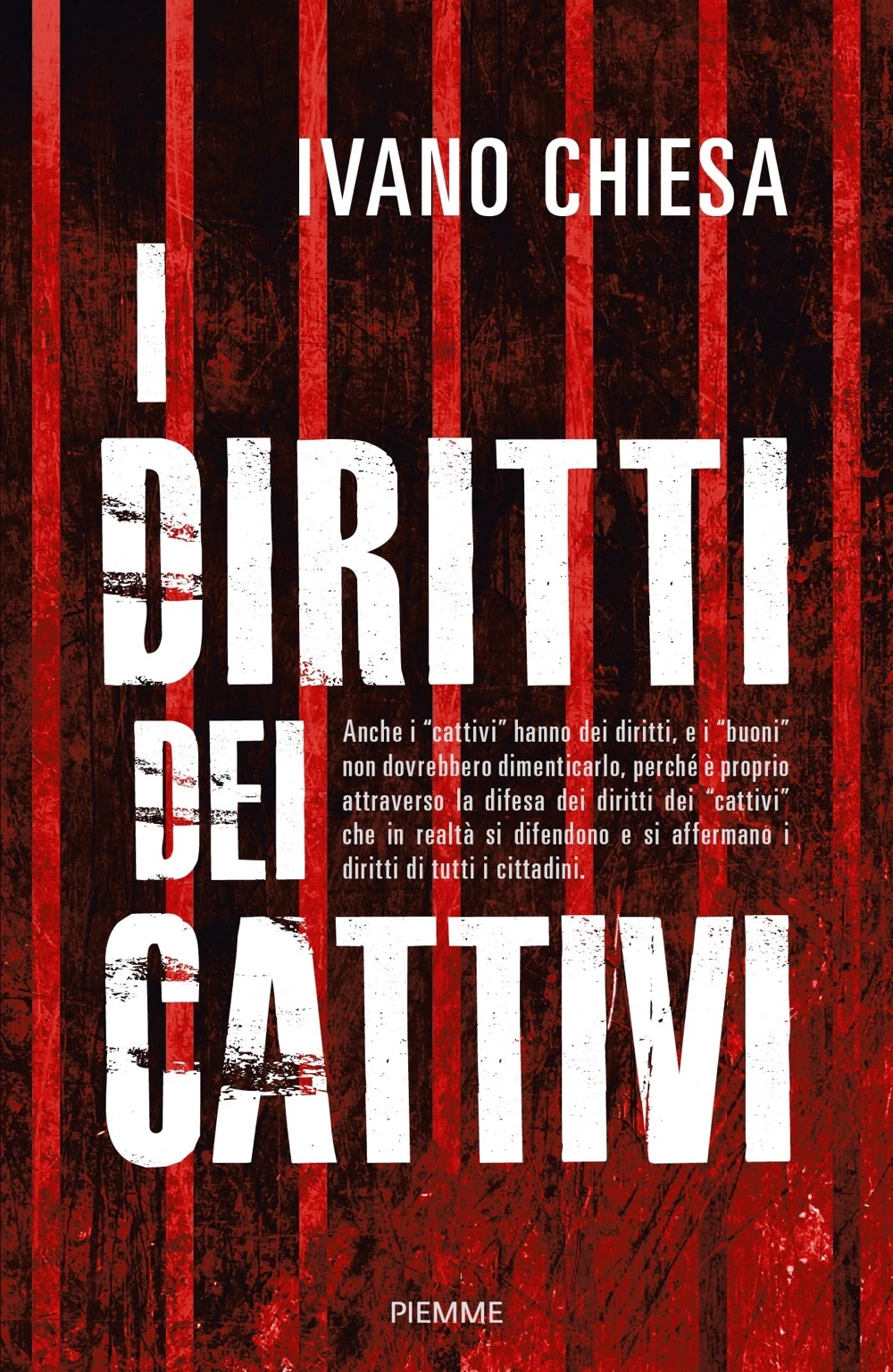 I DIRITTI DEI CATTIVI