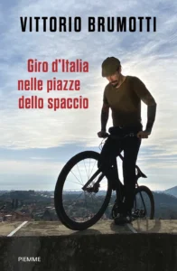 GIRO D'ITALIA NELLE PIAZZE DELLO SPACCIO
