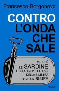 CONTRO L'ONDA CHE SALE