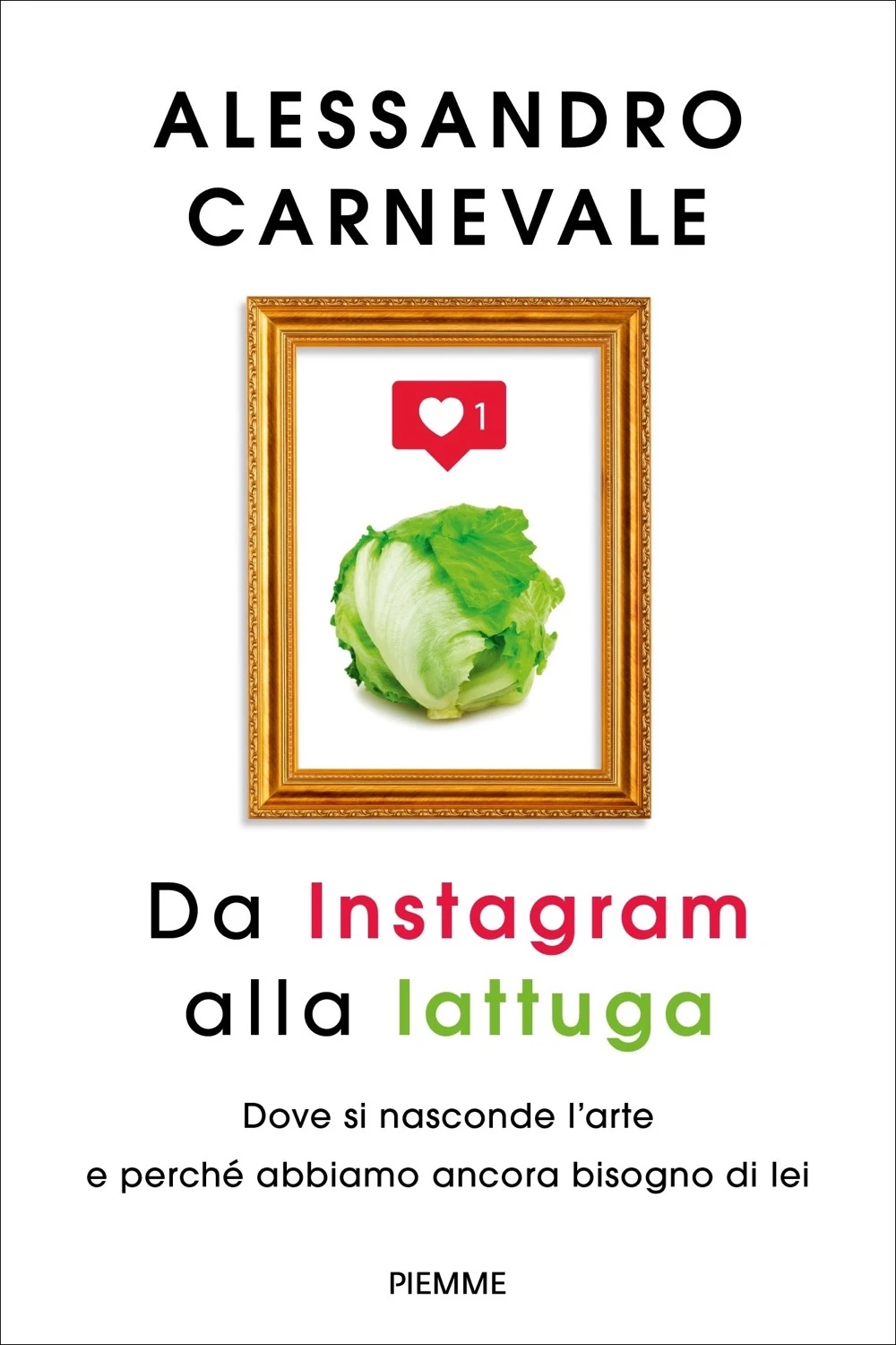 Da Instagram alla lattuga