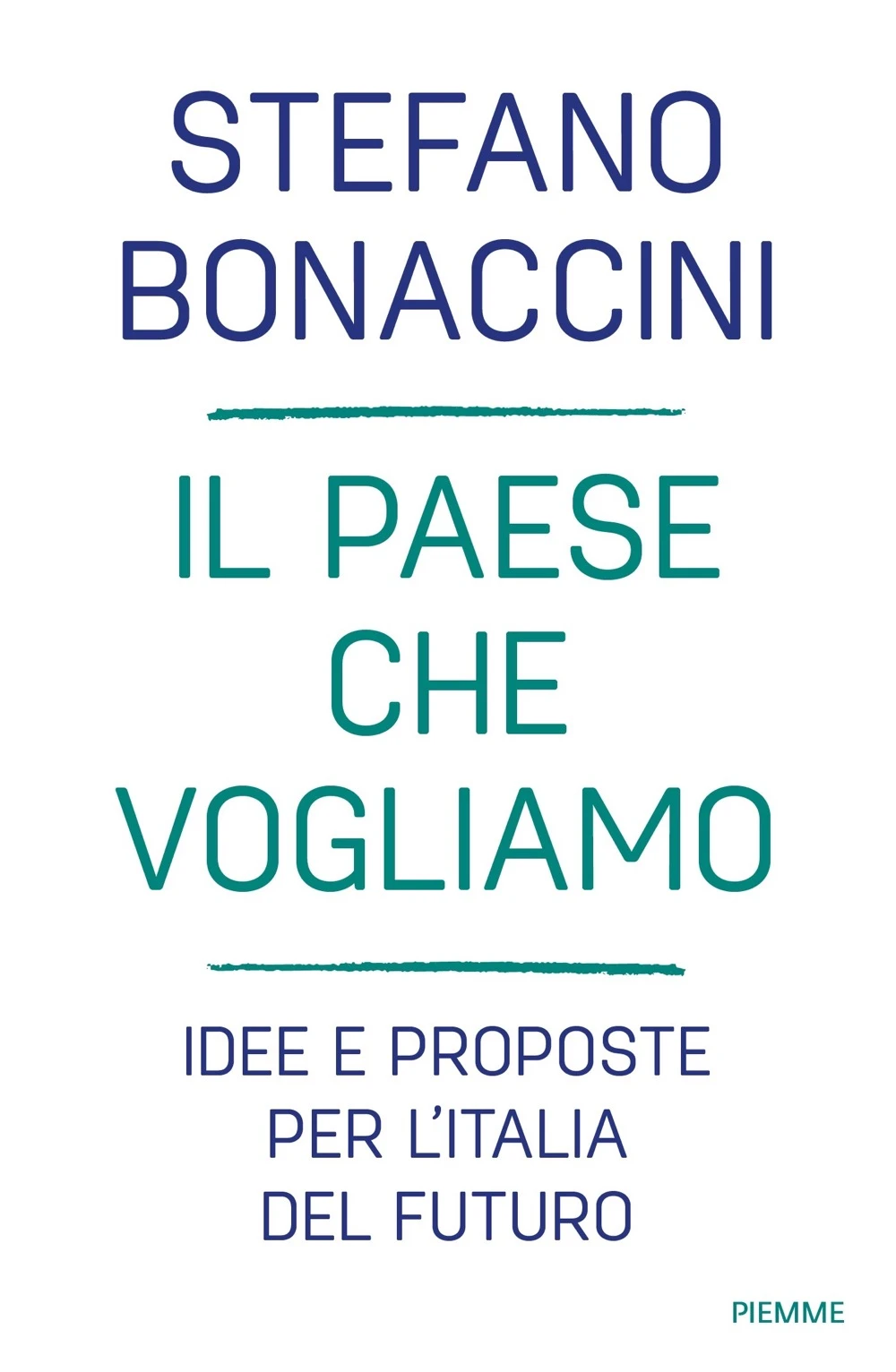 Il Paese che vogliamo