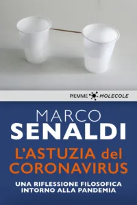 L’astuzia del Coronavirus