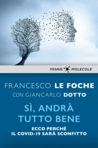 SÌ ANDRÀ TUTTO BENE