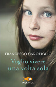 Voglio vivere una volta sola